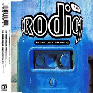 The Prodigy - No Good (Start The Dance) Album