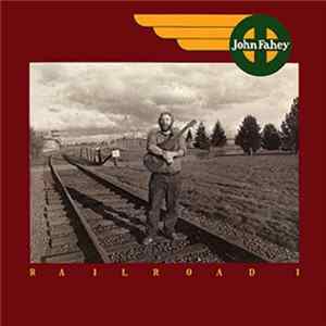 John Fahey - Railroad I Album