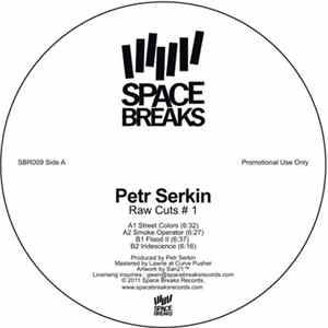 Petr Serkin - Raw Cuts # 1 Album