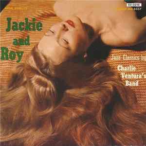 Jackie & Roy With Charlie Ventura's Band - Jackie And Roy Album