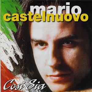 Mario Castelnuovo - Così Sia Album