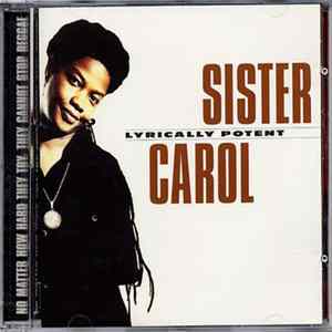 Sister Carol - Lyrically Potent Album