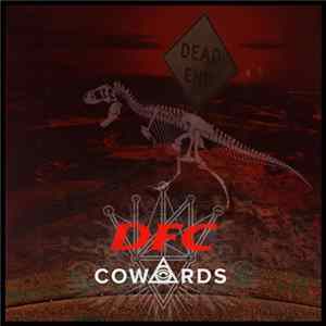 Dismissed For Cause - Cowards Album