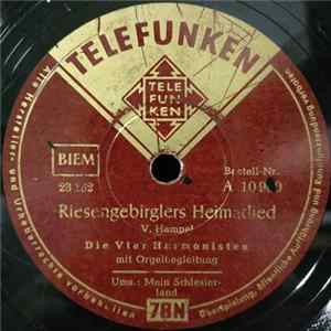 Die Vier Harmonisten - Riesengebirglers Heimatlied / Mein Schlesierland Album