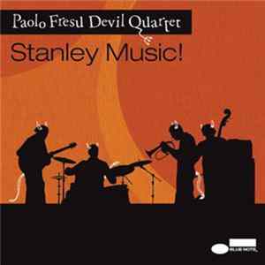 Paolo Fresu Devil Quartet - Stanley Music! Album