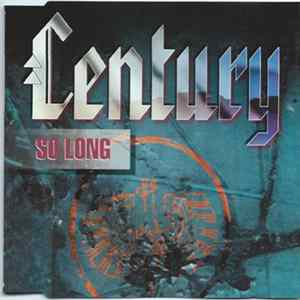 Century - So Long Album