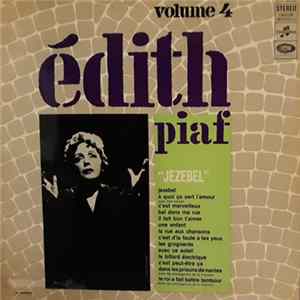 Edith Piaf - Edith Piaf " Jezebel " - Vol. 4 Album