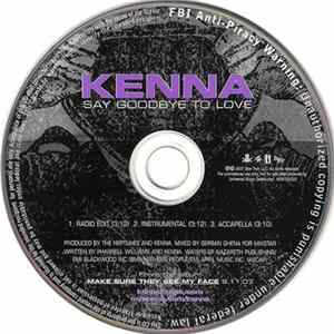 Kenna - Say Goodbye To Love Album