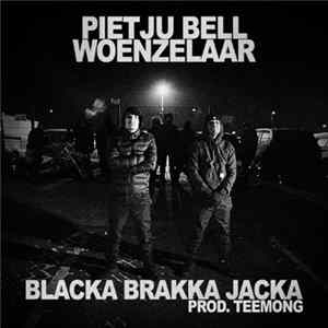 Pietju Bell & Woenzelaar - Blacka Brakka Jacka Album