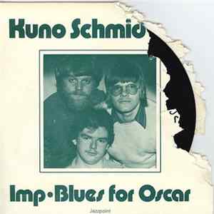 Kuno Schmid Trio - Blues For Oscar Album