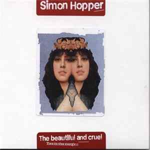 Simon Hopper - The Beautiful and Cruel Album