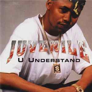 Juvenile - U Understand Album