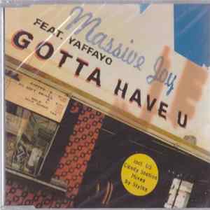 Massive Joy Feat. Yaffayo - Gotta Have U Album
