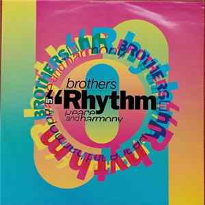 Brothers In Rhythm - Peace And Harmony Album