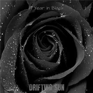 Drifting Sun - A Year In Black Album