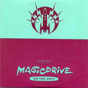 Magic Drive - On The Soft Album