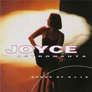Joyce - Astronauta - Songs Of Elis Album