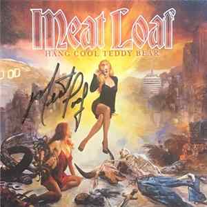 Meat Loaf - Hang Cool Teddy Bear Album