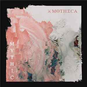 mothica - Mythic Album