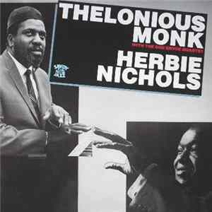 Thelonious Monk With The Gigi Gryce Quartet / Herbie Nichols - Thelonious Monk And Herbie Nichols Album