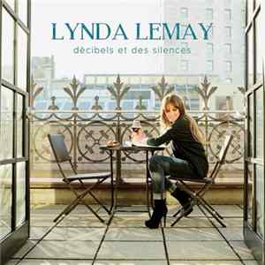 Lynda Lemay - Décibels Et Des Silences Album