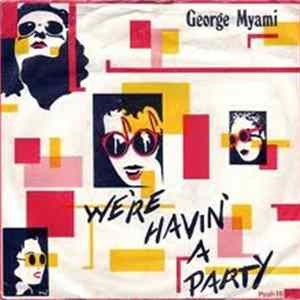 George Myami - We're Havin' A Party Album