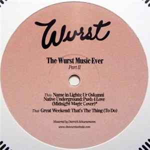 Various - The Wurst Music Ever Part 2 Album