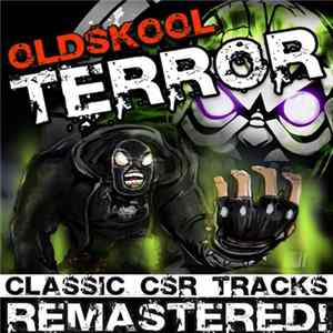 DJ Plague - Oldschool Terror (Classic CSR Tracks Remastered!) Album
