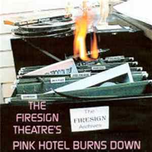 The Firesign Theatre - Pink Hotel Burns Down Album