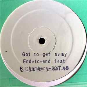 End-To-End - Got To Get Away Album