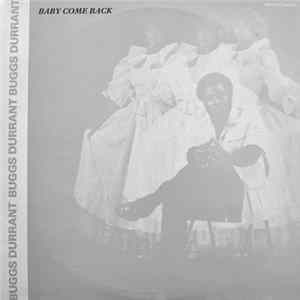 Buggs Durrant - Baby Come Back (Home) Album