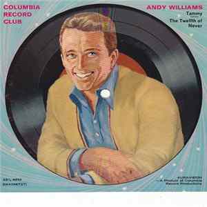 Andy Williams - Tammy / The Twelfth Of Never Album