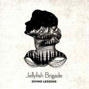 Jellyfish Brigade - Diving Lessons Album