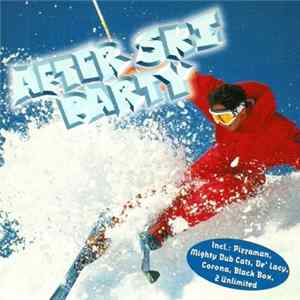 Various - After Ski Party - The Ultimate Dance Party Album