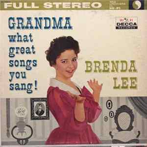 Brenda Lee - Grandma What Great Songs You Sang! Album