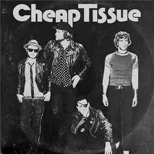 Cheap Tissue - Cheap Tissue Album