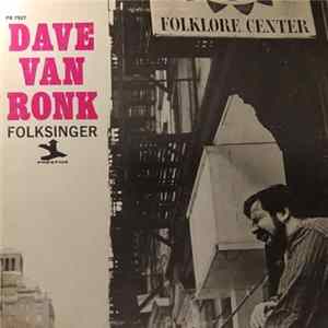 Dave Van Ronk - Folksinger Album