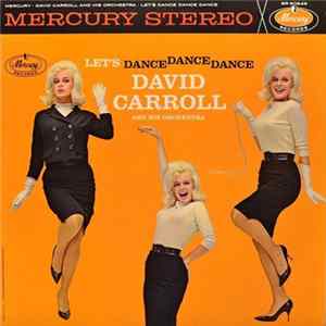 David Carroll And His Orchestra - Let's Dance, Dance, Dance Album