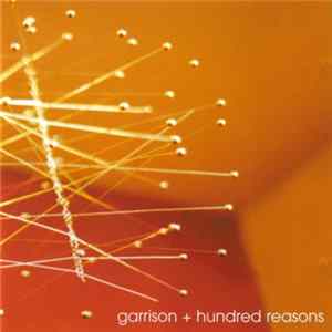 Garrison + Hundred Reasons - Hundred Reasons + Garrison Split EP. Album