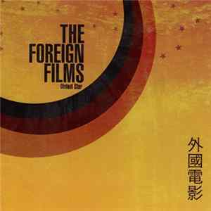 The Foreign Films - Distant Star Album