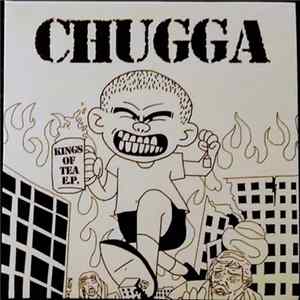 Chugga - Kings Of Tea EP Album