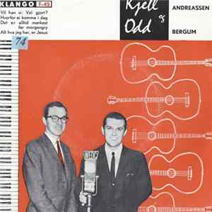 Kjell Andreassen Og Odd Bergum - Vil Han Si: Vel Gjort? Album