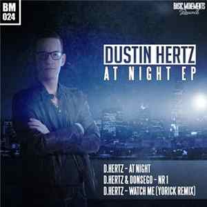 Dustin Hertz - At Night EP Album