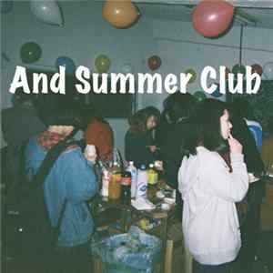 And Summer Club - 1st Demo Album