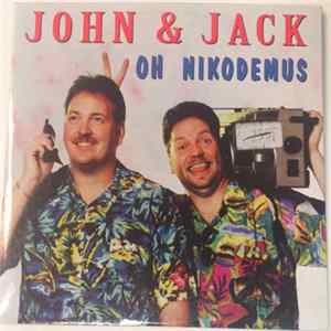 John & Jack - Oh Nikodemus Album
