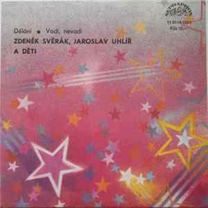 Zdeněk Svěrák, Jaroslav Uhlíř - Dělání ● Vadí, Nevadí Album