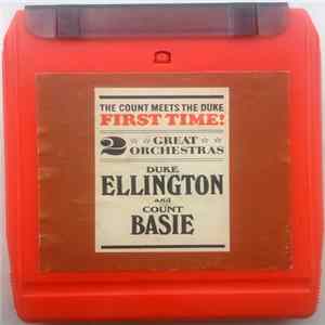 Duke Ellington And Count Basie - The Count Meets The Duke - First Time - 2 Great Orchestras Album