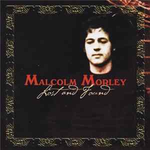 Malcolm Morley - Lost And Found Album
