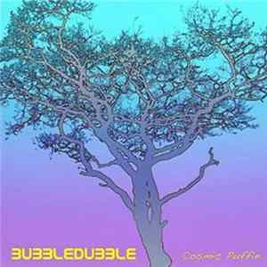 BubbleDubble - Cosmic Puffin Album