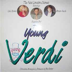 The New London Chorale - The Young Verdi Album